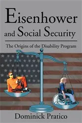 Book cover of Eisenhower and Social Security by Dominick Pratico