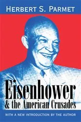 Book cover of Eisenhower and the American Crusades by Unknown