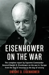 Book cover of Eisenhower on the War by Unknown