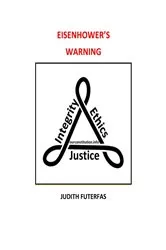 Book cover of Eisenhower's Warning by Judith Futerfas