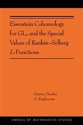 Book cover of Eisenstein Cohomology for GLN and the Special Values of Rankin–Selberg L-Functions by Unknown
