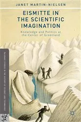 Book cover of Eismitte in the Scientific Imagination by J. Martin-Nielsen