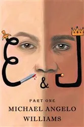 Book cover of E&J by Michael Angelo Williams