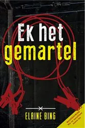 Book cover of Ek het gemartel by Unknown