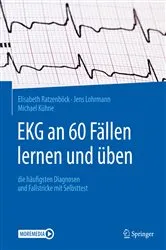 Book cover of EKG an 60 Fällen lernen und üben by Elisabeth Ratzenböck