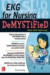 Book cover of EKG's for Nursing Demystified by Pat Clutter