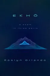 Book cover of EKHO by Roslyn Orlando