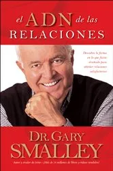 Book cover of El ADN de las relaciones by Gary Smalley
