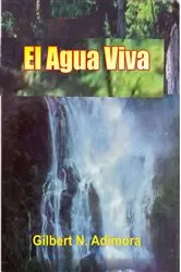 Book cover of El Agua Viva by Gilbert Adimora