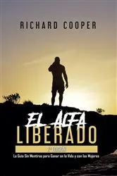 Book cover of El Alfa Liberado (2a edición) (2nd ed.) by Richard Cooper