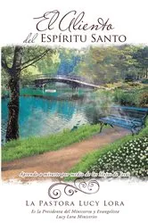 Book cover of El Aliento del EspÃ­ritu Santo by La Pastora Lucy Lora