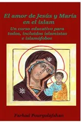 Book cover of El amor de Jesús y María en el islam by Farhad Pour-Golafshan