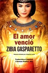 Book cover of El Amor Venció by Zibia Gasparetto