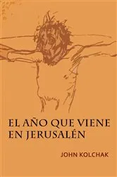 Book cover of El año que viene en Jerusalén by Unknown