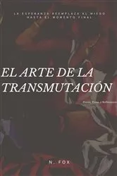 Book cover of El Arte de la Transmutación (3rd ed.) by Fox, N.,