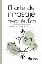Book cover of El arte del masaje terapéutico by Yuber Calzadilla