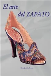 Book cover of El arte del Zapato by Marie-Josèphe Bossan