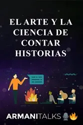 Book cover of El arte y la ciencia de contar historias by Armani Talks