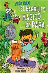 Book cover of El Barrilito Mágico de Papá (Papá's Magical Water-Jug Clock) by Jesús Trejo