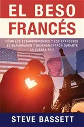 Book cover of El beso francés by Steve Bassett