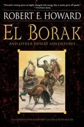 Book cover of El Borak and Other Desert Adventures by Robert E. Howard