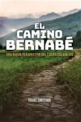 Book cover of El Camino Bernabé by Isaac Smythia