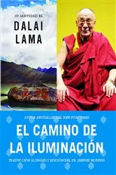 Book cover of El camino de la iluminación (Becoming Enlightened; Spanish ed.) by His Holiness the Dalai Lama