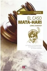 Book cover of El caso Mata-Hari by Lionel Dumarcet