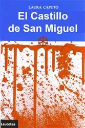 Book cover of El Castillo de San Miguel by laura caputo