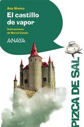 Book cover of El castillo de vapor by Ana Alonso