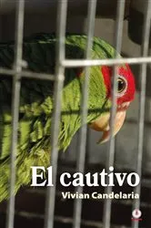 Book cover of El cautivo by Vivian Candelaria
