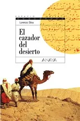 Book cover of El cazador del desierto by Lorenzo Silva