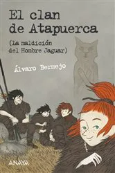 Book cover of El clan de Atapuerca by Álvaro Bermejo