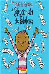Book cover of El Coleccionista de Palabras (The Word Collector) by Peter H. Reynolds