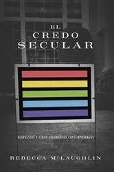 Book cover of El credo secular by Rebecca McLaughlin