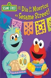 Book cover of ¡El Día de los Muertos en Sesame Street! (Sesame Street) by Random House