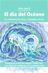Book cover of El día del Océano by Alisa Joel K