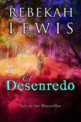 Book cover of El Desenredo by Rebekah Lewis