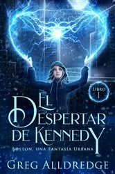 Book cover of El despertar de Kennedy by Greg Alldredge