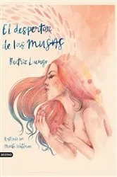 Book cover of El despertar de las Musas by Beatriz Luengo