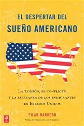 Book cover of El despertar del sueño americano (Waking Up from the American Dream) by Pilar Marrero
