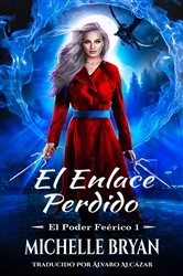 Book cover of El enlace perdido by Michelle Bryan