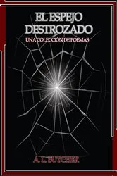 Book cover of El espejo destrozado by A L Butcher