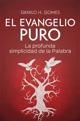 Book cover of El Evangelio Puro by Danilo H. Gomes