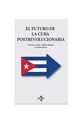 Book cover of El futuro de la Cuba postrevolucionaria by Susanne Gratius