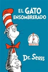 Book cover of El Gato Ensombrerado (The Cat in the Hat Spanish Edition) by Dr. Seuss