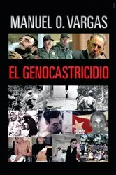 Book cover of El Genocastricidio by Manuel O. Vargas