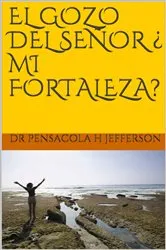 Book cover of El gozo del senor ¿ mi fortaleza? by Unknown