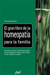 Book cover of El gran libro de la homeopatía para la familia by Vincenzo Fabrocini