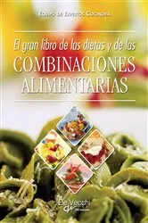 Book cover of El gran libro de las dietas y de las combinaciones alimentarias by Equipo de expertos Cocinova